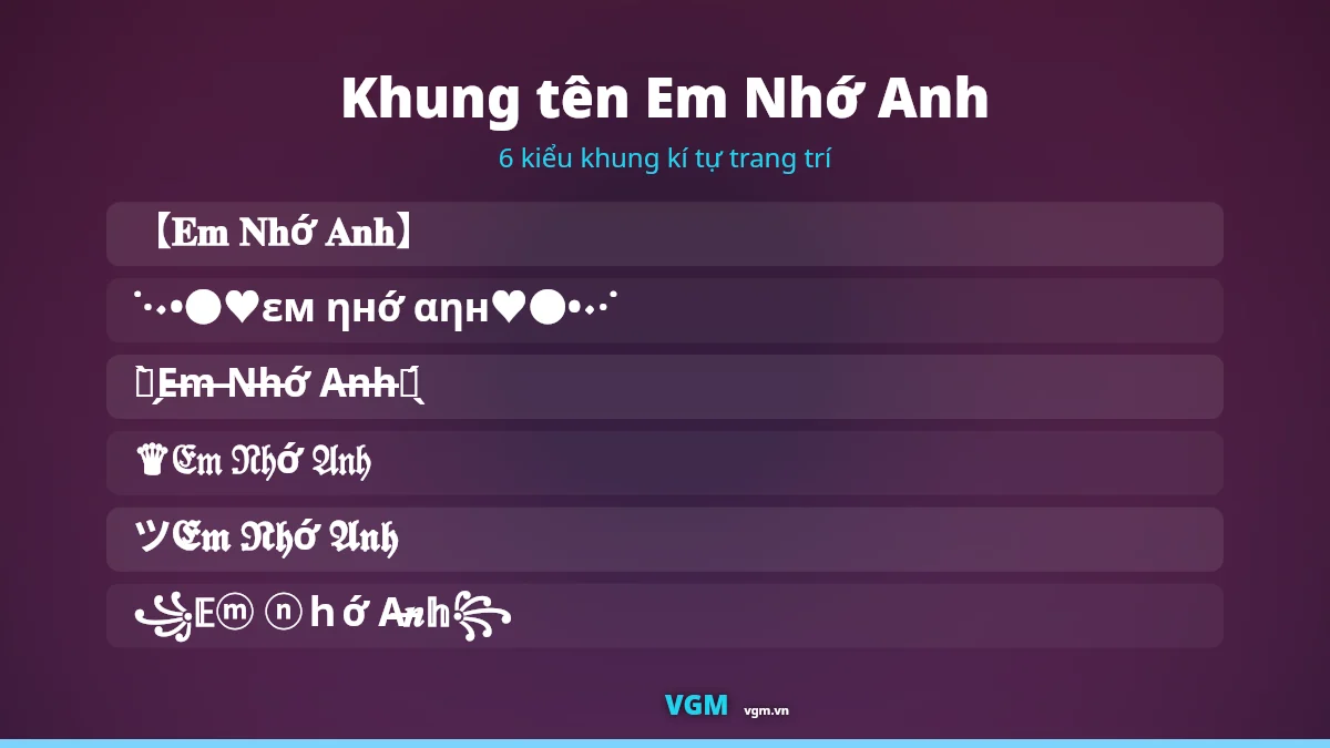 6 khung kí tự trang trí ghép quanh tên Em Nhớ Anh