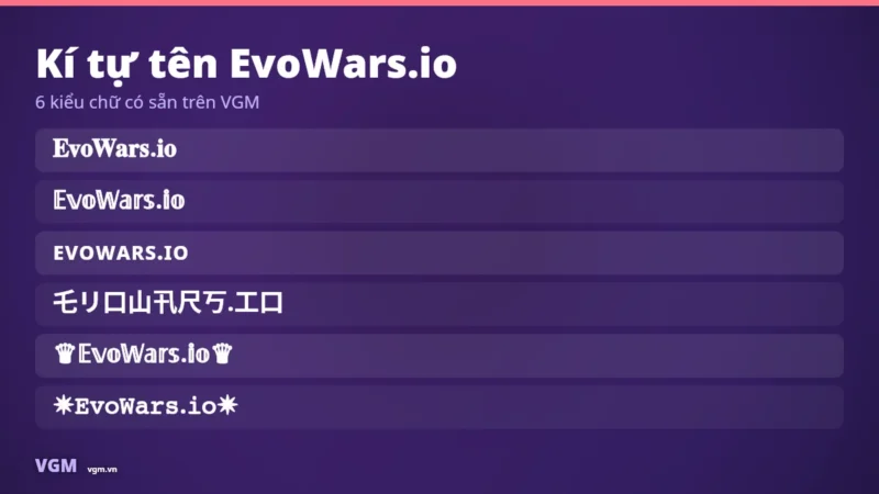 Tên EvoWars.io Kí Tự Đặc Biệt – Nickname Đẹp Cho Game .io