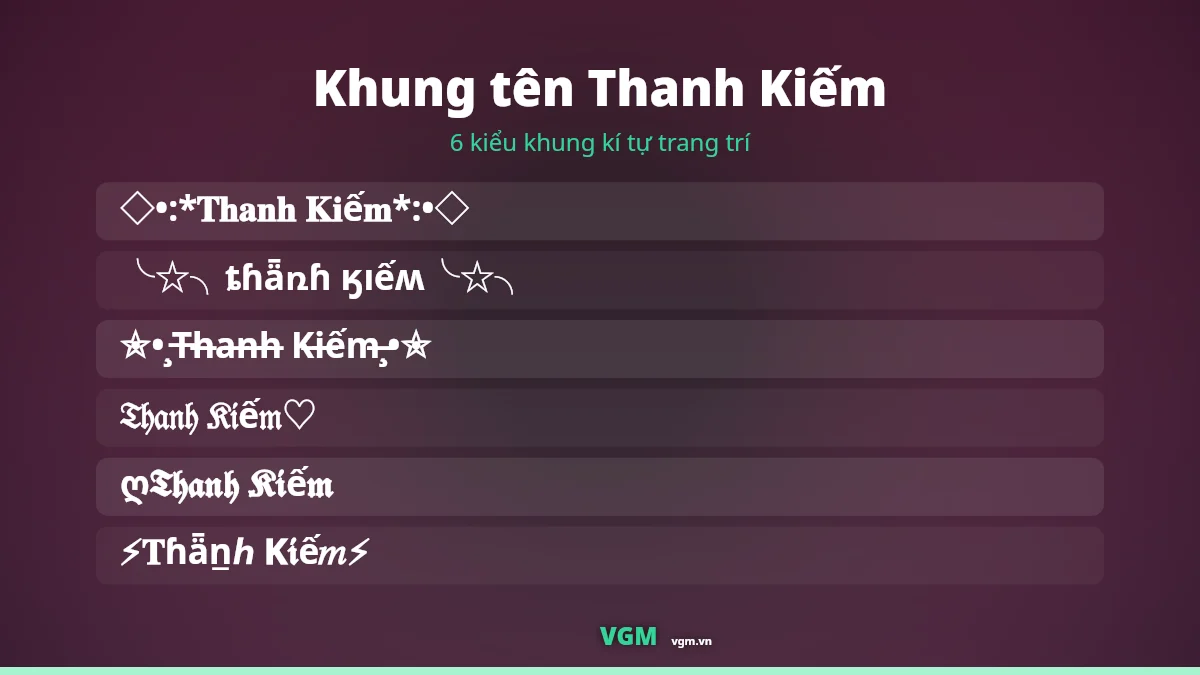 6 khung kí tự trang trí ghép quanh tên Thanh Kiếm