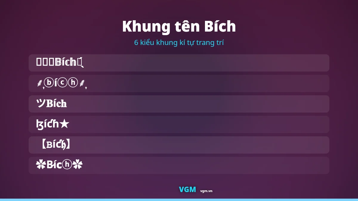 6 khung kí tự trang trí ghép quanh tên Bích