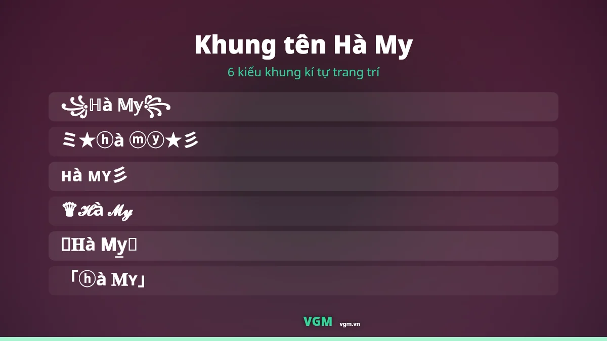 6 khung kí tự trang trí ghép quanh tên Hà My