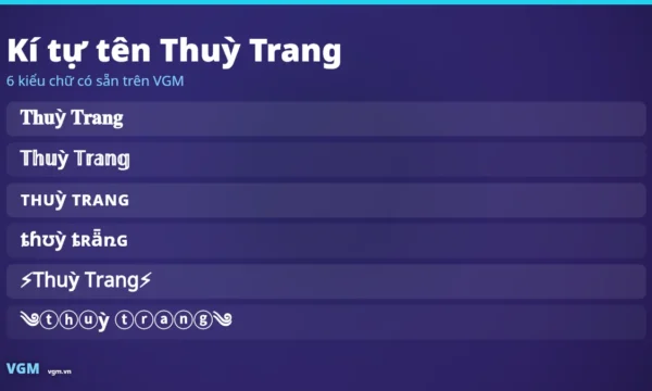 Tên Thuỳ Trang Kí Tự Đặc Biệt – Nickname Đẹp, Ý Nghĩa